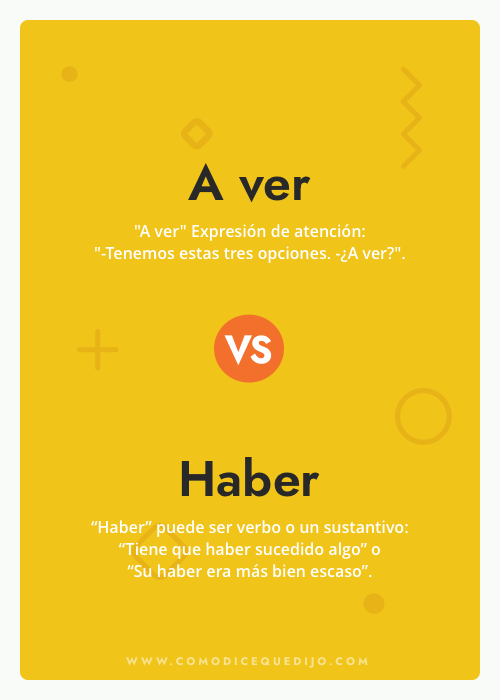 A ver o Haber - ¿Cómo se escribe?