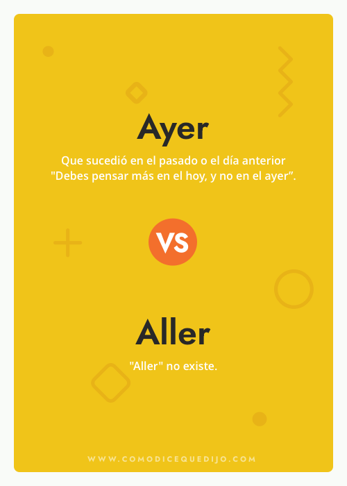 Ayer o Aller - ¿Cómo se escribe?