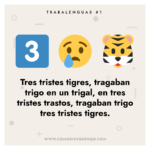 Trabalenguas: Tres tristes tigres