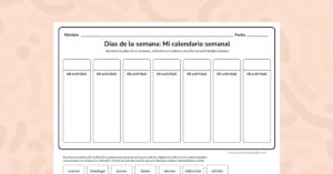 Recorta y pega los días de la semana en orden. Luego escribe una actividad que haces cada día.